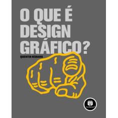 Livro - O Que É Design Gráfico?