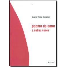 Poema De Amor E Outra Vozes