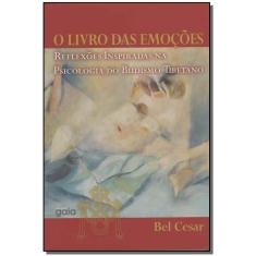 o Livro Das Emoções - Reflexões Inspiradas Na Psicologia Do Budismo Tibetano