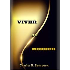 Viver Ou Morrer