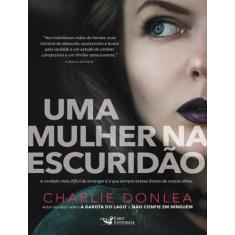 Livro - Uma mulher na escuridão - Faro Editorial