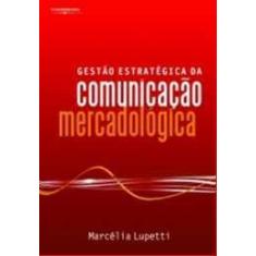 Gestao Estrategica Da Comunicacao Mercadologica - Cengage Learning Nac