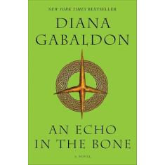 An Echo in the Bone: A Novel: 7