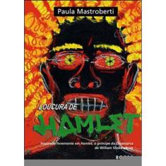 Loucura De Hamlet