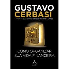 Como Organizar Sua Vida Financeira