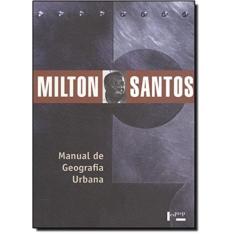 Manual De Geografia Urbana - Colecao Milton Santos