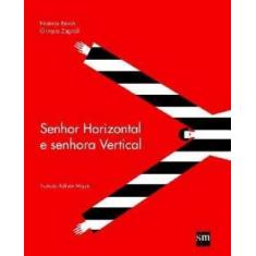 Senhor Horizontal e Senhora Vertical