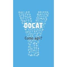 Docat: como agir - PAULUS, 3