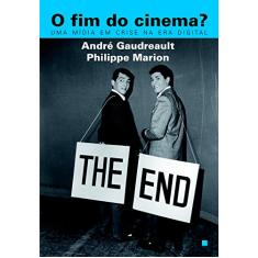 O fim do cinema?: Uma mídia em crise na era digital