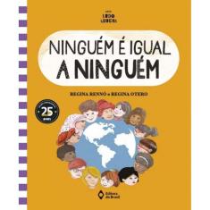 Ninguém é Igual a Ninguém