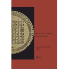 Escritos De Leibniz Sobre A China