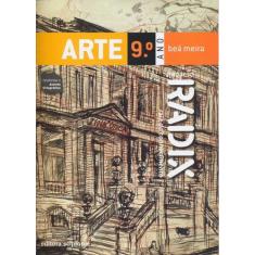 Livro - Projeto Radix - Arte - 9º Ano