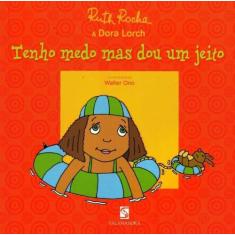 Livro - Tenho medo mas dou um jeito