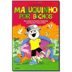 Maluquinho por Bichos