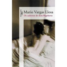Os Cadernos De Dom Rigoberto