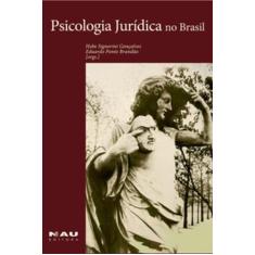 Psicologia jurídica no Brasil - NAU EDITORA, 3