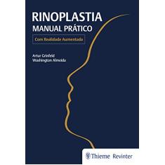 Rinoplastia: Manual Prático