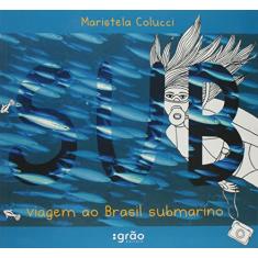 Sub: Viagem ao Brasil submarino