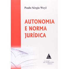 Autonomia E Norma Jurídica