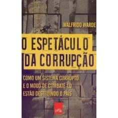 Livro - O espetáculo da corrupção