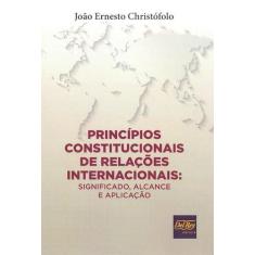 PRINCíPIOS CONSTITUCIONAIS RELAçõES INTERNACIONAIS - 01ED/19 - DEL REY