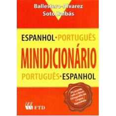 Minidicionário: Espanhol-português, Português-espanhol - FTD