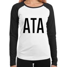 Baby Look Raglan ATA Manga Longa - Foca na Moda, Branco, Preto, M