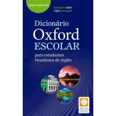 Dicionario oxford escolar : para estudantes brasileiros de ingles - OX