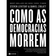 Livro - Como as democracias morrem - Zahar