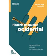 História da música ocidental:: da antiguidade clássica ao período barroco