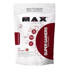 Max Titanium Super Gainers (3Kg) - Sabor Morango