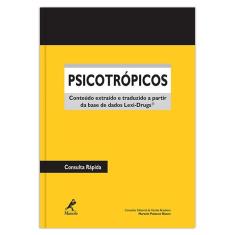 Psicotrópicos  Conteúdo Extraído E Traduzido A Partir Da Base De Dados Lexidrugs - 1ª Ed.