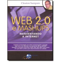 Web 2.0 E Mashups - Reinventando A Internet - Brasport