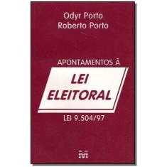 Livro - Apontamentos à lei Eleitoral - 1 ed./1998