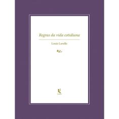 Regras Da Vida Cotidiana