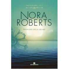 Livro - Movido pela maré (Vol. 2 Saga da Gratidão)