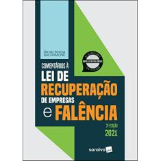 Comentários à Lei de Recuperação de Empresas e Falência