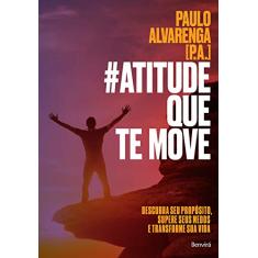 #ATITUDE QUE TE MOVE
