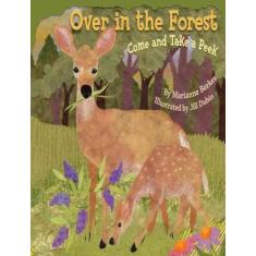 Livro - Over In The Forest - Come And Take A Peek, 1, 25.4 x 22.9
