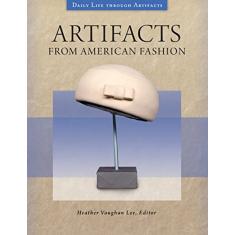 Artifacts from American Fashion: The 20th Century in 50 Essential Objects