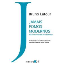 Livro - Jamais fomos modernos