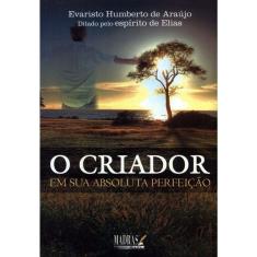 O Criador Em Sua Absoluta Perfeição