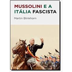 Livro - Mussolini e a Itália fascista