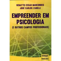 Empreender Em Psicologia - 1ª Ed.