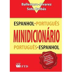 FTD Minidicionário Espanhol-Português e Português-Espanhol, Multicores