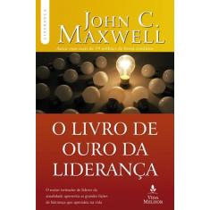 Livro - O livro de ouro da liderança