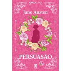 Livro - Persuasão - Camelot Editora