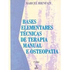 Bases elementares: técnicas de terapia manual e osteopatia