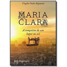 Maria Clara - A Conquista De Um Lugar Ao Sol