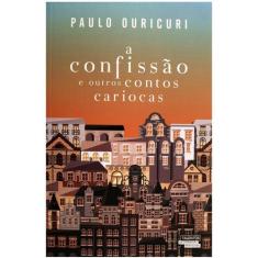 A confissão e outros contos cariocas - Novos Talentos da Literatura Br